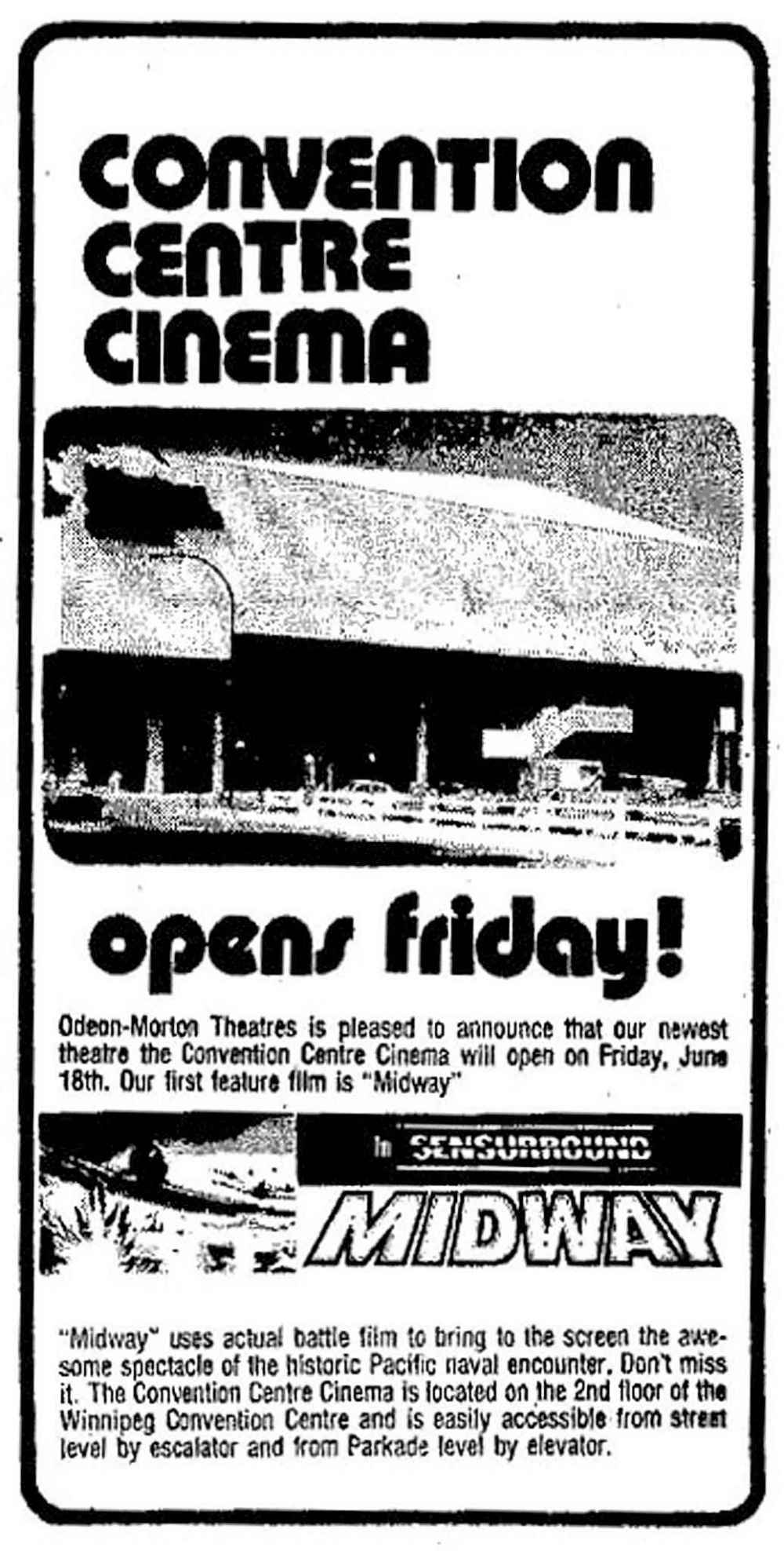 An ad for Midway, the first movie that played in the Convention Centre Cinema.
