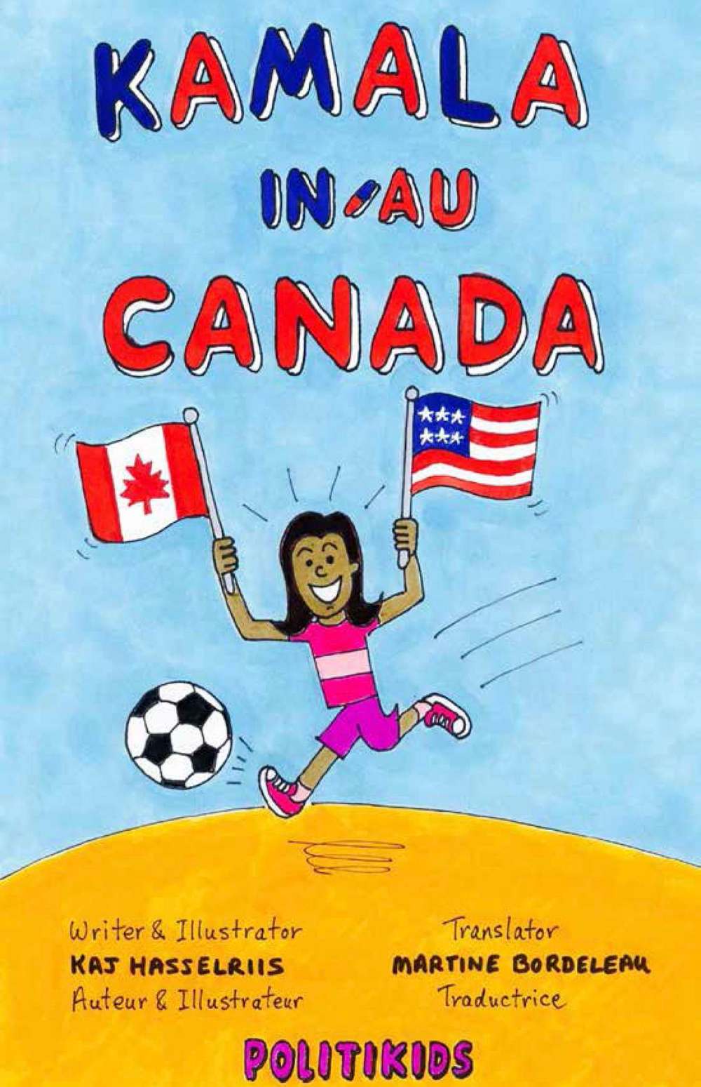 Kamala in Canada by writer and Illustrator Kaj Hasselriis.
