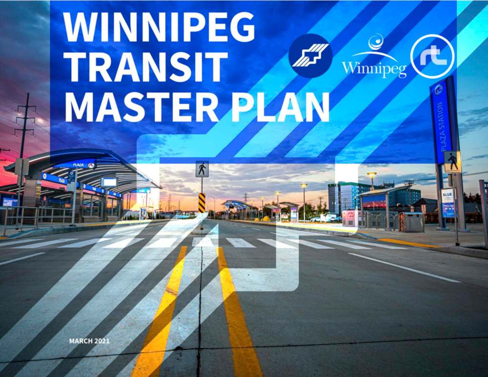 CITY OF WINNIPEG
Winnipeg Transit Master Plan 2021