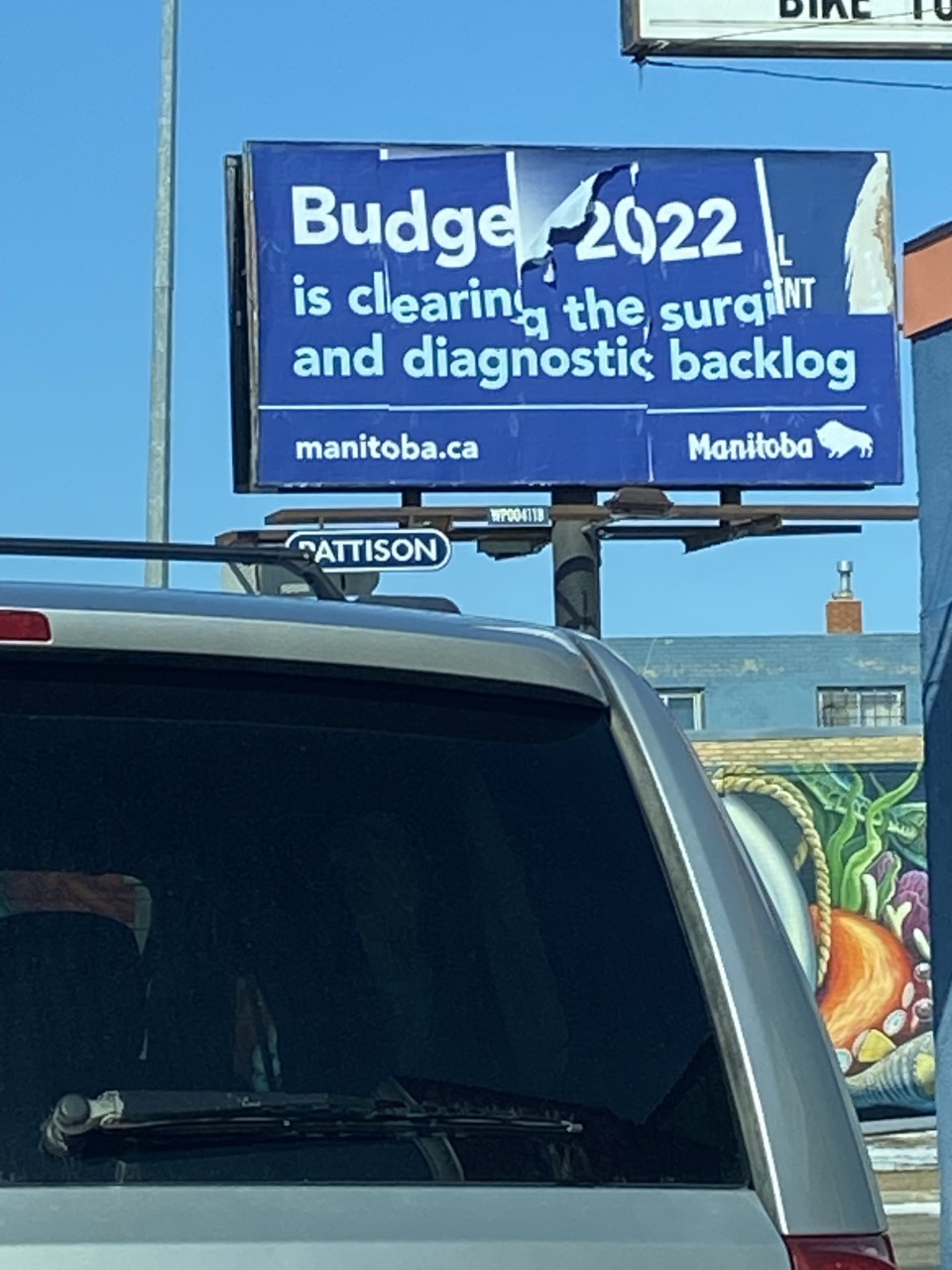 The province claims on billboards that “Budget 2022 is clearing the surgical and diagnostic backlog.” (Tom Brodbeck / Winnipeg Free Press)