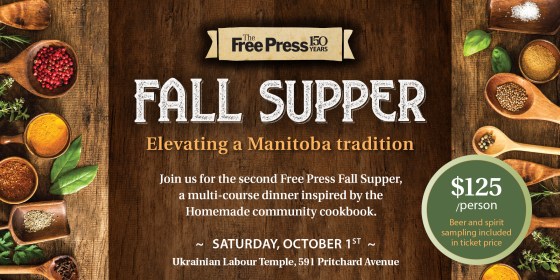The fall supper is a fine-dining event and fundraiser for Harvest Manitoba hosted by the Winnipeg Free Press on Saturday, Oct. 1.